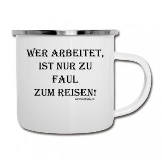 Emaille-Tasse „Zu faul zu Reisen“
